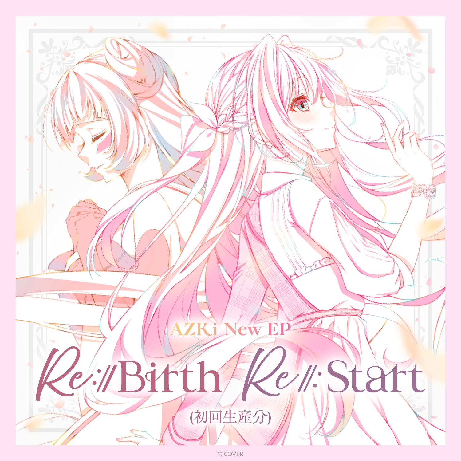AZKi New EP『Re:Start』『Re:Birth』(初回生産分) – hololive AZKi New EP『Re:Start』『Re:Birth』(初回生産分) – hololive
