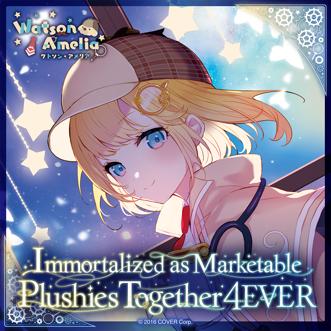 Watson Amelia “Immortalized as Marketable Plushies Together 4EVER Watson Amelia “Immortalized as Marketable Plushies Together 4EVER