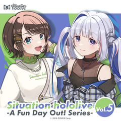 Situation hololive -A Fun Day Out! Series- vol.5