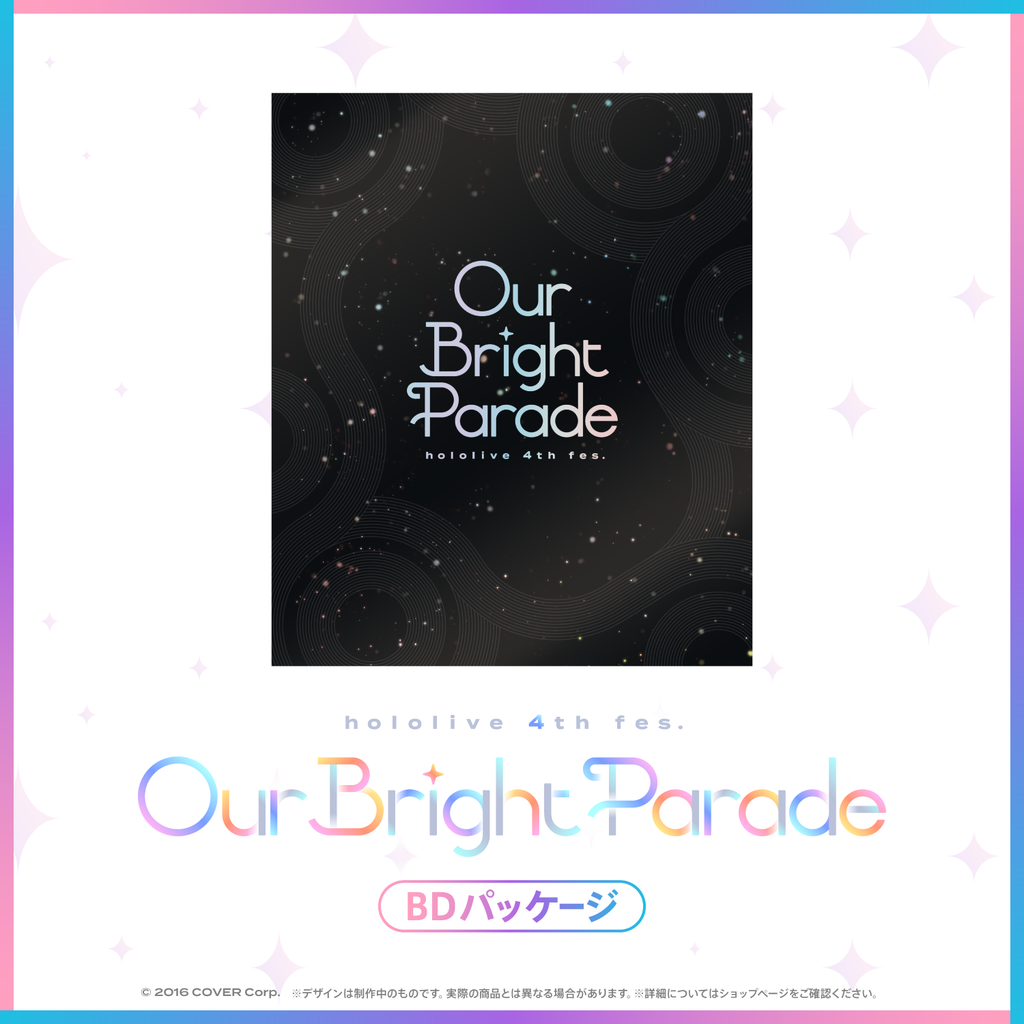 hololive 4th fes. Our Bright Parade』Blu-ray – hololive production official  shop