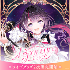 【2次受注】AZKi SOLO LiVE 2025 "Departure"ライブグッズ