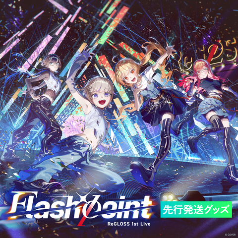 【Advanced shipping】ReGLOSS 1st Live “Flashpoint”Concert Merch