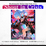 Hoshimachi Suisei 2nd Solo Live "Shout in Crisis" Blu-ray