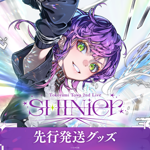 【先行発送】 Tokoyami Towa 2nd Live "SHINier"ライブグッズ