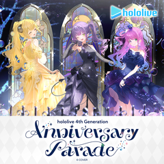 hololive 4th Generation Anniversary Parade