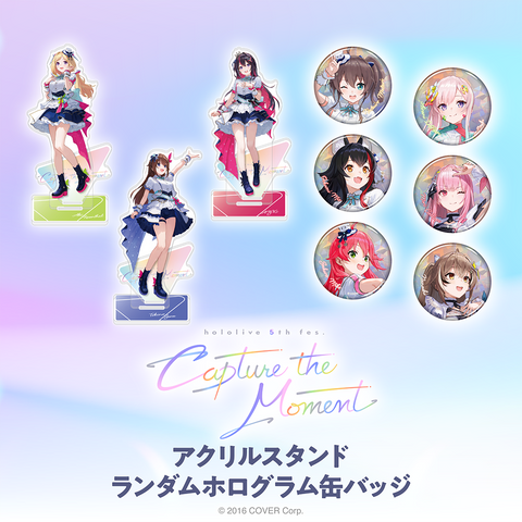 hololive 5th fes. Capture the Moment Acrylic Stands & Random Holographic Button Badges