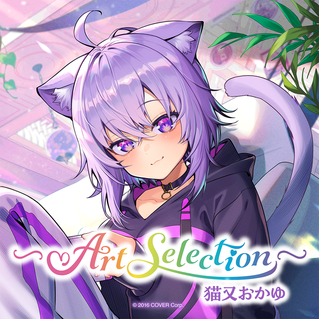 -Art Selection- 猫又おかゆ