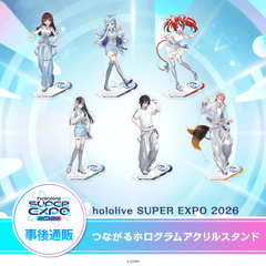【Made-to-order】hololive SUPER EXPO 2026 Connectable Holographic Acrylic Stand