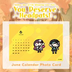 hololive Slice-of-Life Whispering Voice Pack "You Deserve Headpats!" June Calendar Photo Card