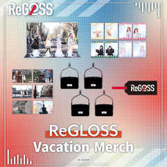 ReGLOSS Vacation Merch