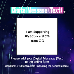 IRyS 1st Concert “HOPE ||: Beyond the Stars” Digital Message Board