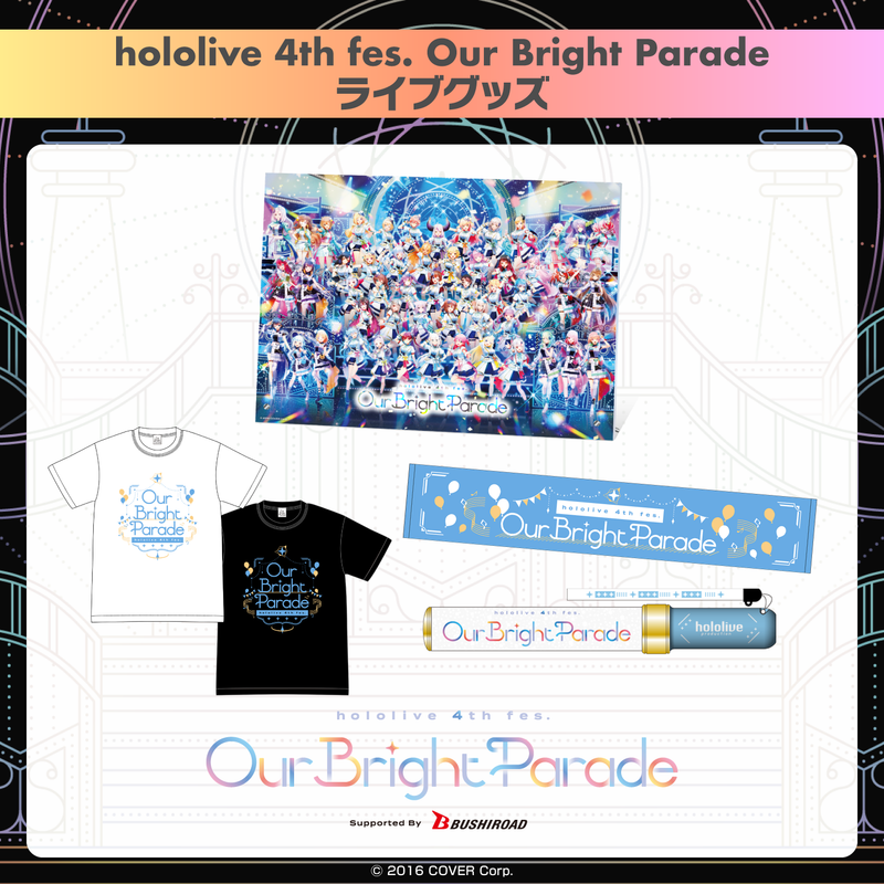 hololive 4th fes. Our Bright Parade Concert Merchandise	