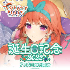 Takanashi Kiara Birthday Celebration 2022