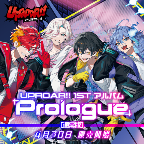 UPROAR!! 1st アルバム『Prologue』